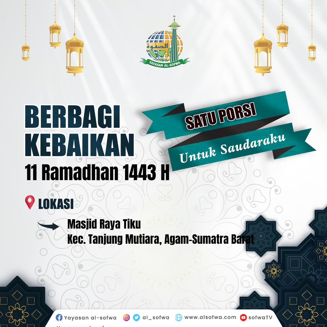 Read more about the article Jejak Kebaikan 11 Ramadhan 1443 H “1 Porsi Untuk Saudaraku”