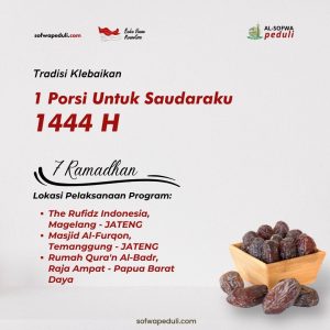 Read more about the article Satu Porsi Untuk Saudaraku 7 Ramadhan 1444 H