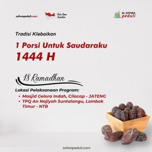 Read more about the article Satu Porsi Untuk Saudaraku 18 Ramadhan 1444 H
