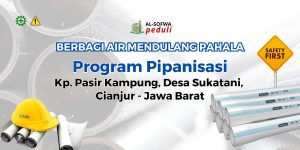 Read more about the article Pipa 12 inch Alirkan Air Bersih Desa Sukatani Cianjur Jawa Barat