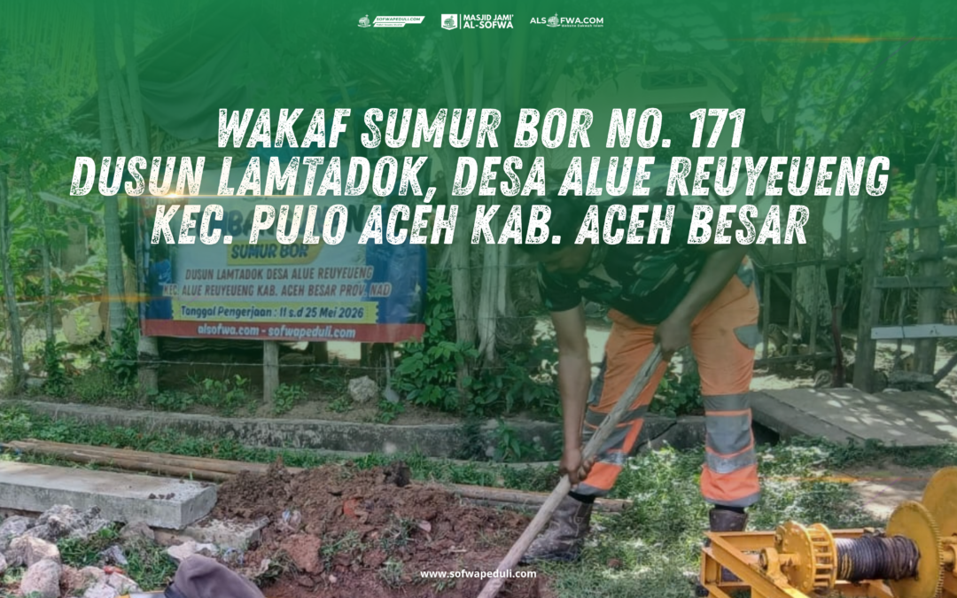 Jejak Kebaikan Wakaf Sumur No. 171